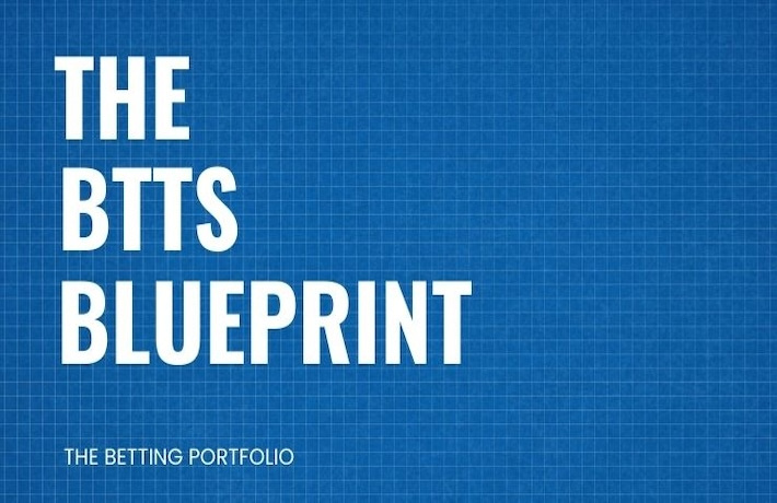 The BTTS Blueprint review