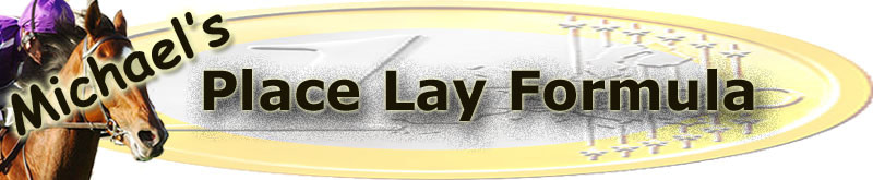 Michael's Place Lay Formula